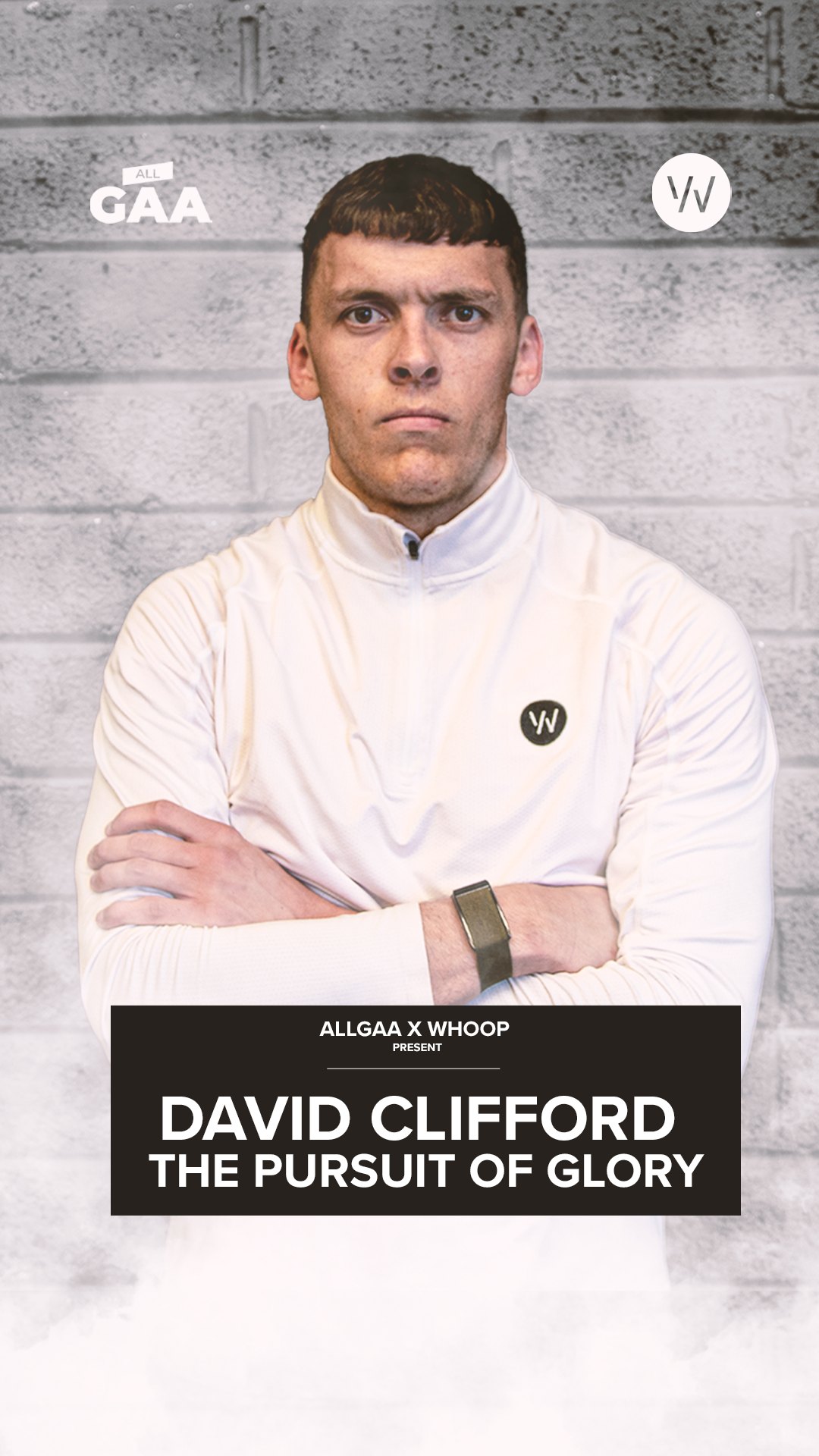 Instagram Story: AllGAA x WHOOP present David Clifford, The Pursuit of Glory