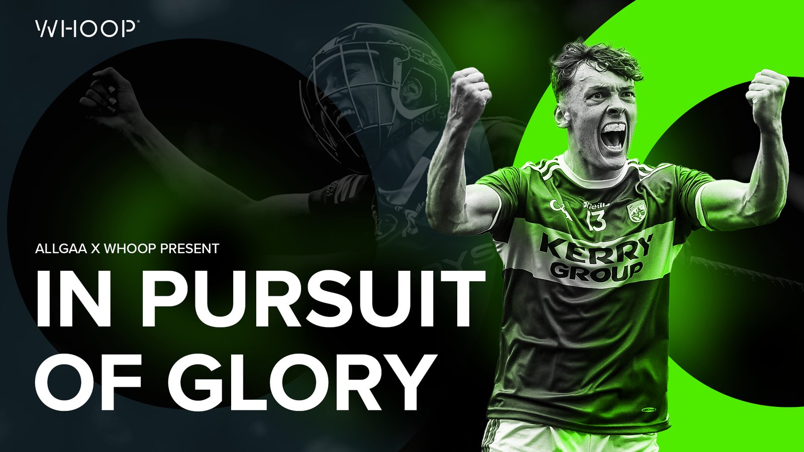 AllGAA x WHOOP present In Pursuit of Glory: Kerry footballer celebrating, on WHOOP’s black and green